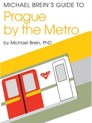 Michael Brein's Guide to Prague by the Metro - ebook